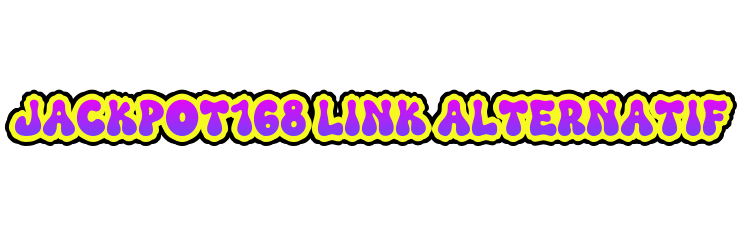 JACKPOT168 LINK ALTERNATIF